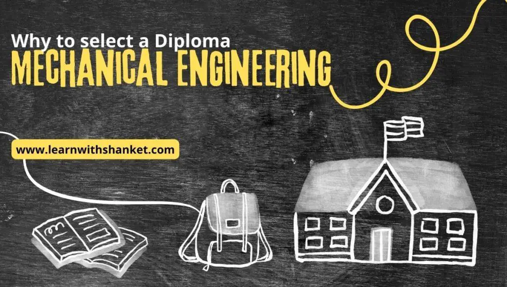Why to select a Diploma in Mechanical Engineering?