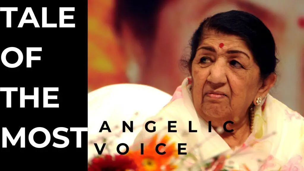 Essay On The Most Legendary Voice in 21st Century : Lata Mangeshkar