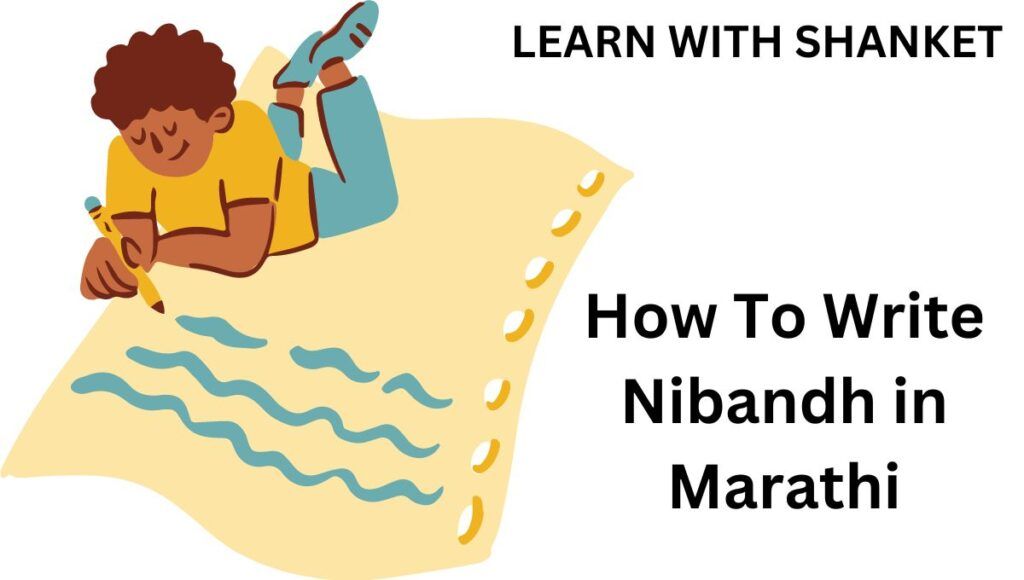 How To Write Nibandh in Marathi