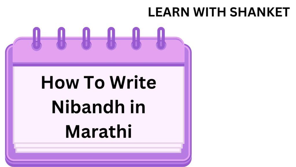 There is a boy writing and written "How To Write Nibandh in Marathi".