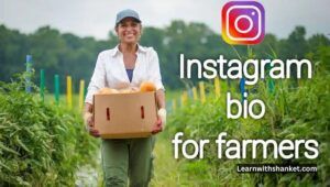 farmer bio for instagram