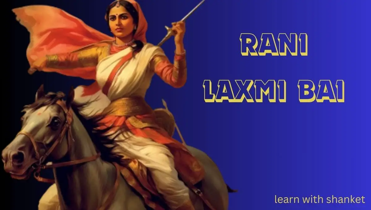 Rani Laxmi Bai