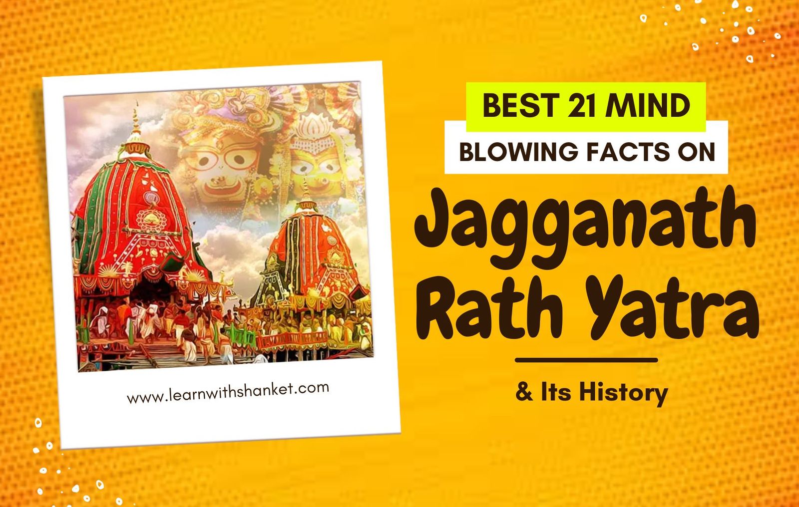 Best 21 Mind Blowing Facts On Jagganath rath yatra & its history