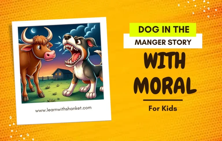 This image is about The Dog in The Manger Story with Moral for Kids.